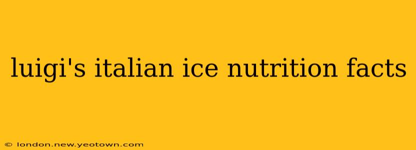 luigi's italian ice nutrition facts