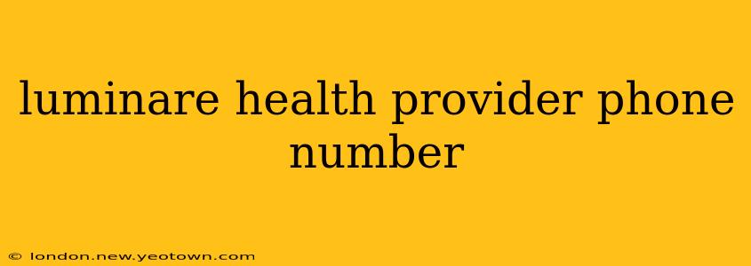 luminare health provider phone number