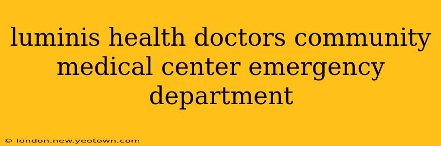 luminis health doctors community medical center emergency department