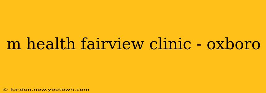 m health fairview clinic - oxboro