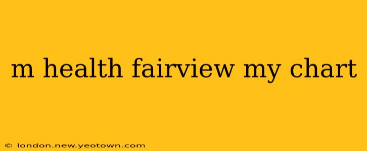 m health fairview my chart
