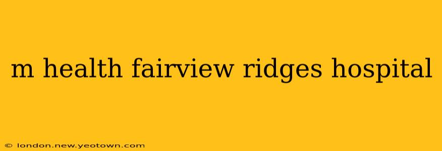 m health fairview ridges hospital