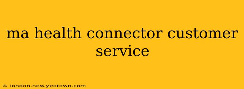 ma health connector customer service
