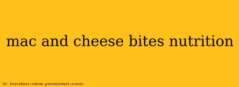 mac and cheese bites nutrition