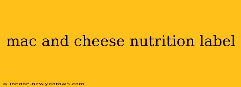 mac and cheese nutrition label