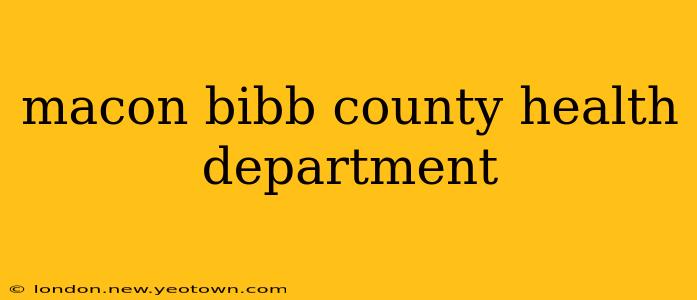 macon bibb county health department