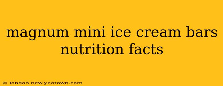 magnum mini ice cream bars nutrition facts