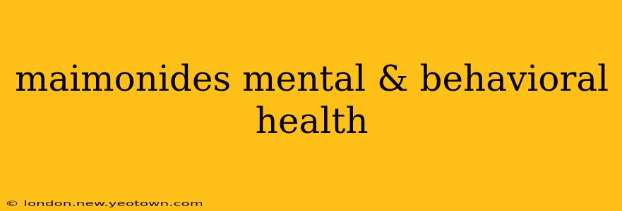 maimonides mental & behavioral health