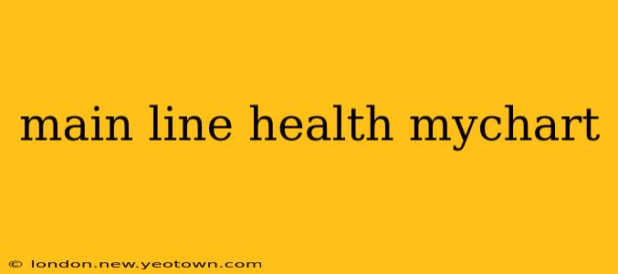 main line health mychart