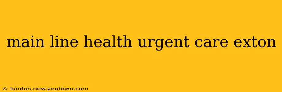 main line health urgent care exton
