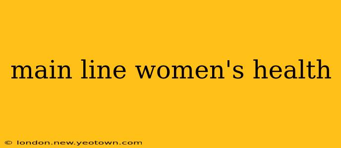 main line women's health