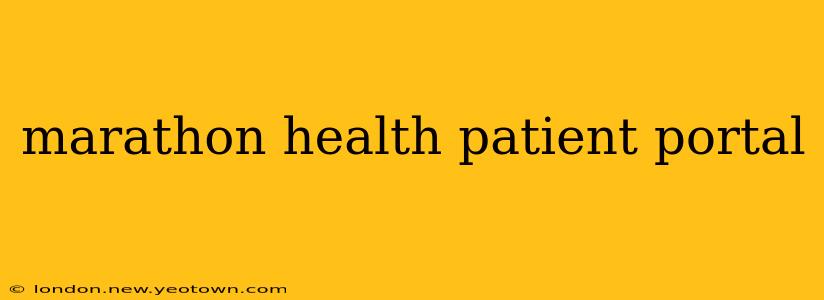 marathon health patient portal
