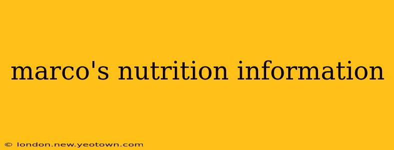 marco's nutrition information