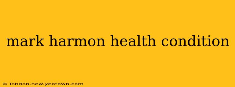 mark harmon health condition