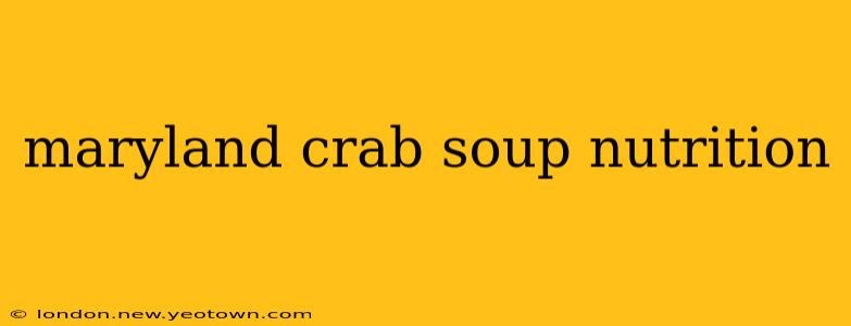 maryland crab soup nutrition