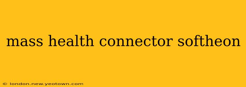 mass health connector softheon