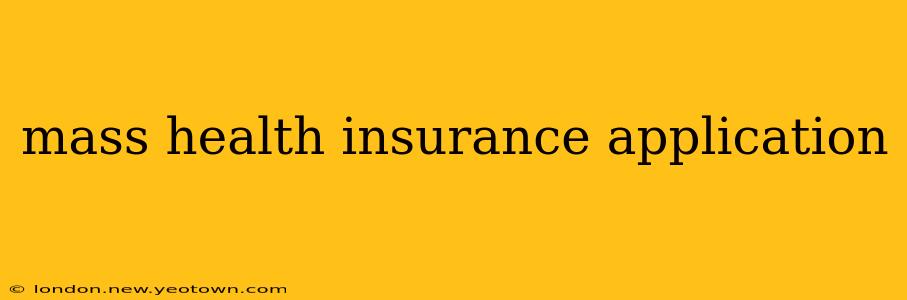 mass health insurance application
