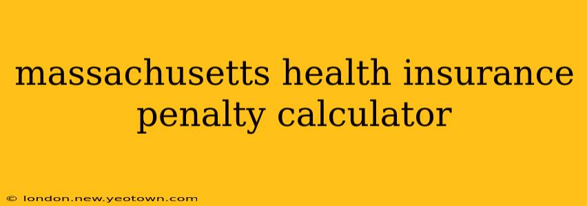 massachusetts health insurance penalty calculator
