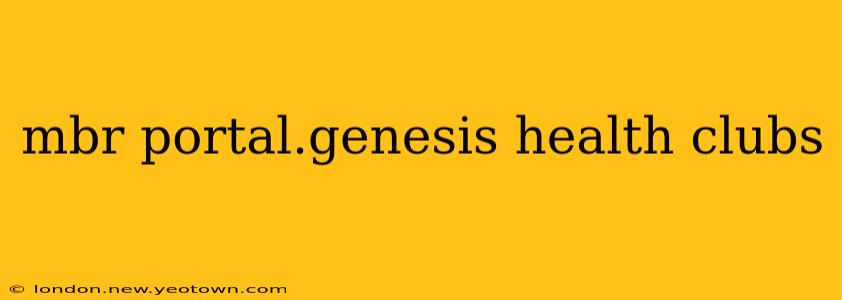 mbr portal.genesis health clubs
