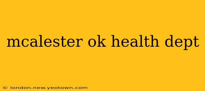 mcalester ok health dept
