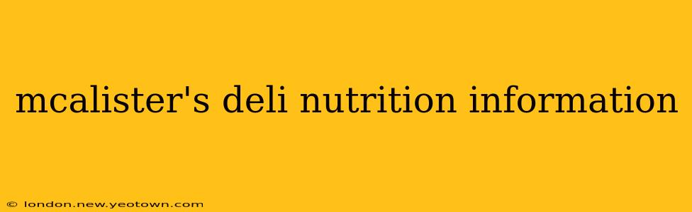 mcalister's deli nutrition information