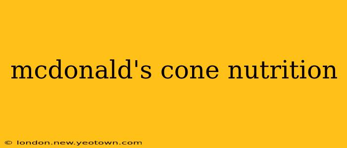 mcdonald's cone nutrition