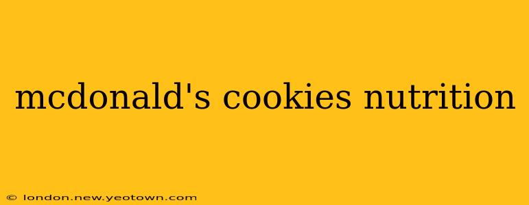 mcdonald's cookies nutrition