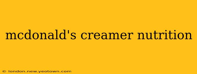 mcdonald's creamer nutrition