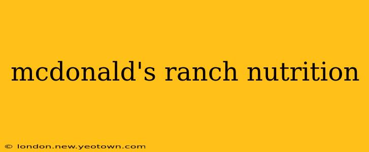 mcdonald's ranch nutrition