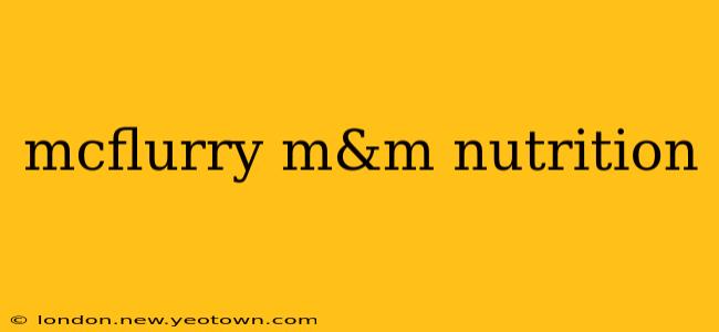 mcflurry m&m nutrition
