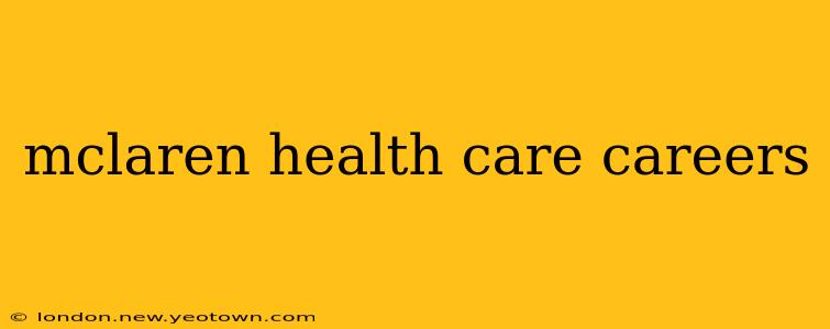 mclaren health care careers