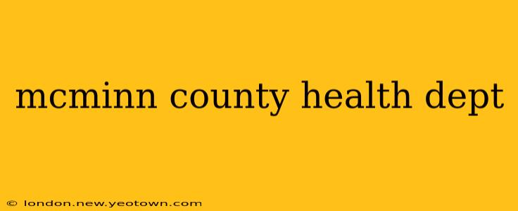 mcminn county health dept
