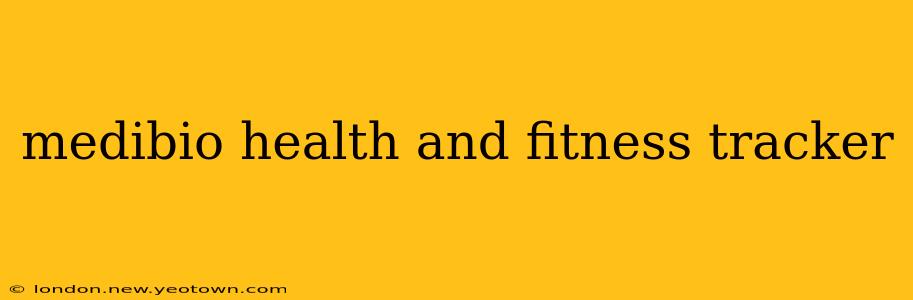 medibio health and fitness tracker