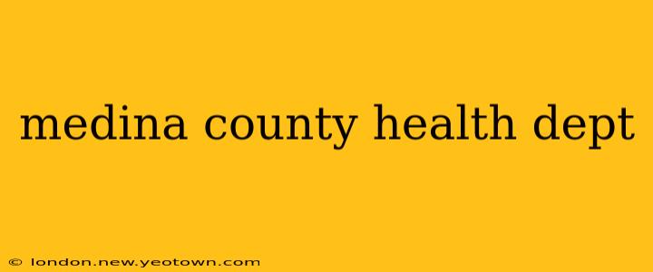 medina county health dept