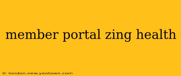 member portal zing health