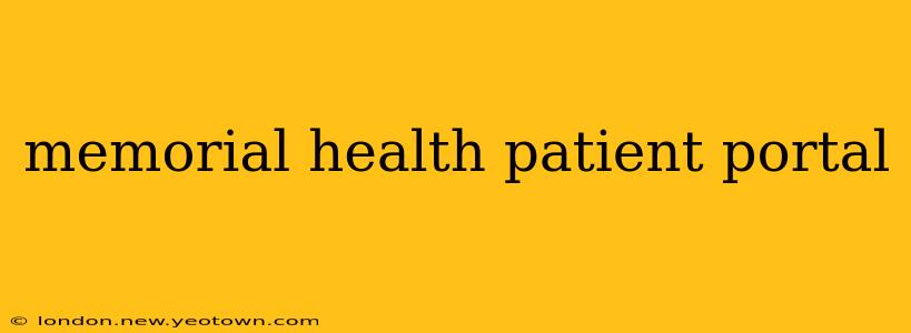 memorial health patient portal