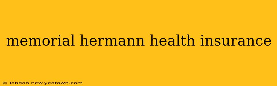 memorial hermann health insurance