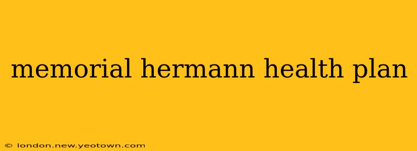 memorial hermann health plan