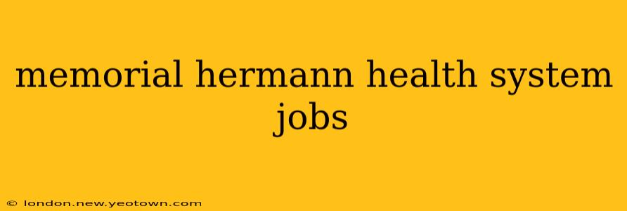 memorial hermann health system jobs