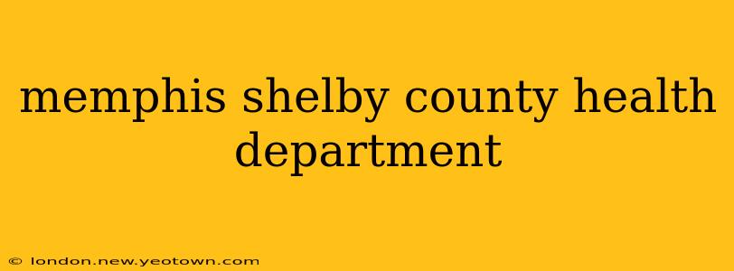 memphis shelby county health department