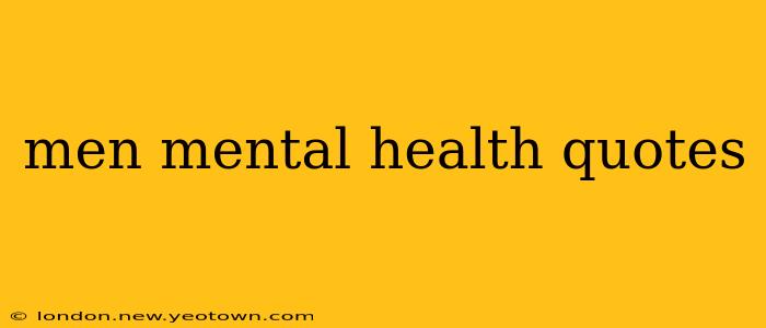 men mental health quotes