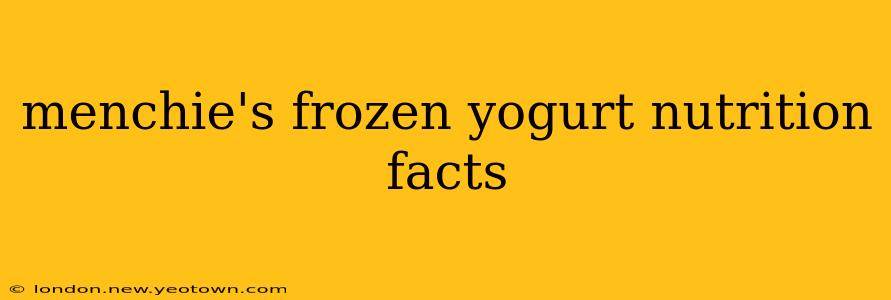menchie's frozen yogurt nutrition facts