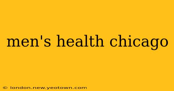 men's health chicago