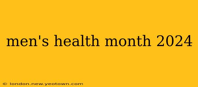 men's health month 2024
