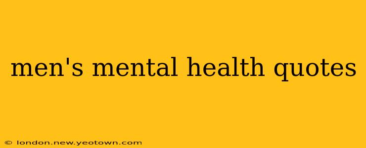 men's mental health quotes