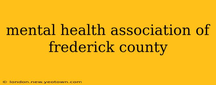 mental health association of frederick county