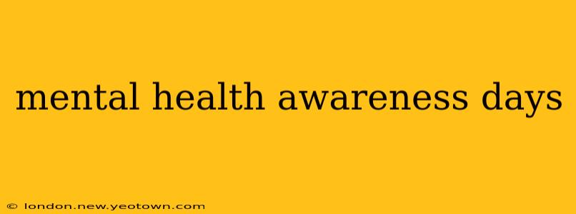 mental health awareness days