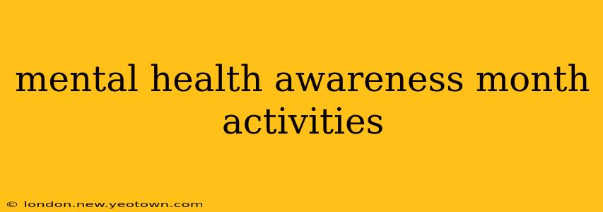 mental health awareness month activities