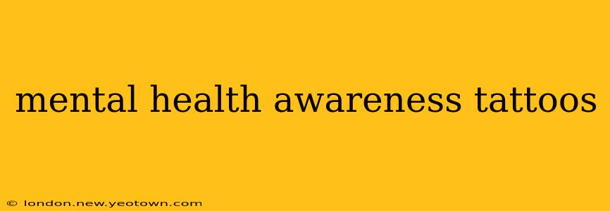 mental health awareness tattoos