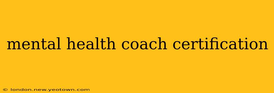 mental health coach certification